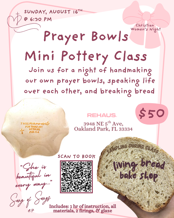 Women's MINI CLASS Prayer Bowl - Sunday August 16th @ 6:30pm