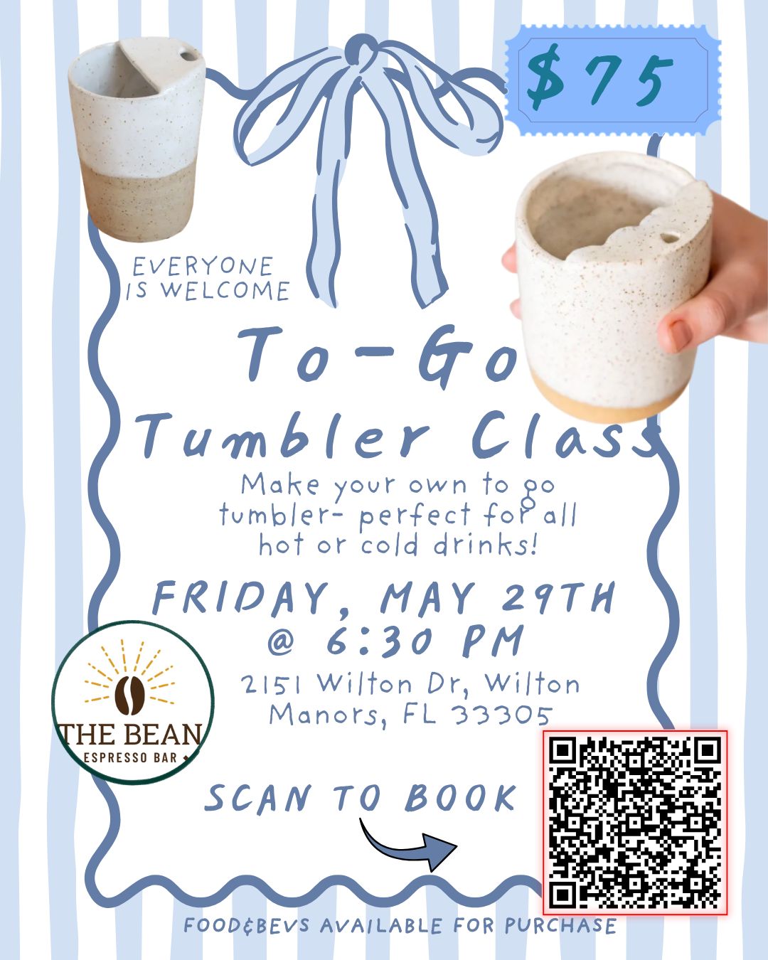 To-Go Tumbler Class - Friday, May 29th - @TheBeanEspressoBar (ALL WELCOME)
